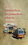 Električkou ku prameňom zdravia
