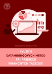 Využitie dataminingových metód pri predikcii finančných ťažkostí