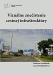 Vizuálne znečistenie cestnej infraštruktúry